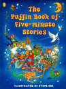 PUFFIN BOOK OF FIVE-MINUTE STORIES, THE