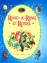 RING-A-RING O' ROSES
