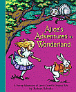 ALICE'S ADVENTURES IN WONDERLAND: A CLASSIC POP-UP