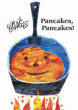 PANCAKES, PANCAKES! BOARD BOOK
