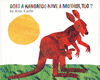 DOES A KANGAROO HAVE A MOTHER, TOO? BOARD BOOK