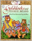 GOLDILOCKS AND THE THREE BEARS
