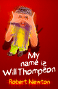 MY NAME IS WILL THOMPSON