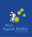 BRAVE SQUISH RABBIT