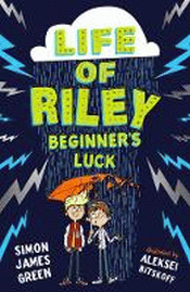 LIFE OF RILEY: BEGINNER'S LUCK