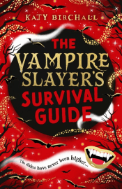 VAMPIRE SLAYERS SURVIVAL GUIDE, THE
