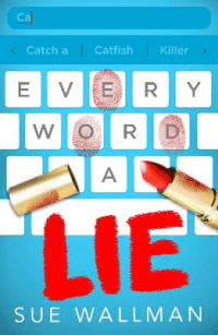 EVERY WORD A LIE