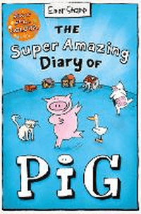SUPER AMAZING DIARY OF PIG: COLOUR EDITION