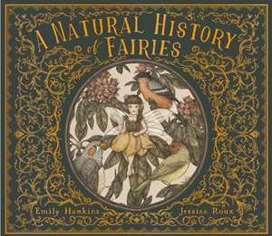 NATURAL HISTORY OF FAIRIES, A