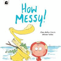 HOW MESSY!