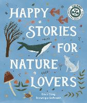 HAPPY STORIES FOR NATURE LOVERS
