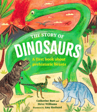 STORY OF DINOSAURS, THE