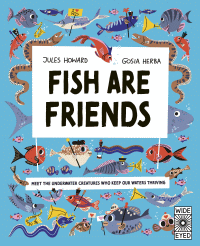FISH ARE FRIENDS