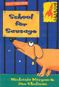 SCHOOL FOR SAUSAGE