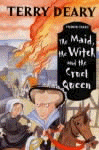MAID, THE WITCH AND THE CRUEL QUEEN, THE
