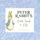PETER RABBIT'S LITTLE GUIDE TO LIFE