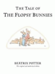 TALE OF THE FLOPSY BUNNIES, THE