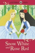 SNOW WHITE AND ROSE RED