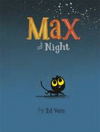 MAX AT NIGHT