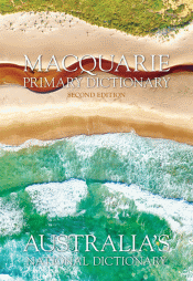 MACQUARIE PRIMARY DICTIONARY AND PRIMARY THESAURU