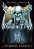 SHADOW THIEF, THE