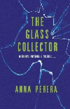 GLASS COLLECTOR, THE