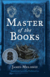 MASTER OF THE BOOKS