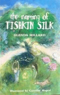 NAMING OF TISHKIN SILK, THE