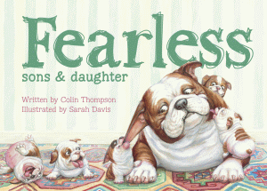 FEARLESS: SONS AND DAUGHTER