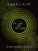 BENEATH THE SURFACE