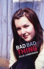 BAD, BAD THING