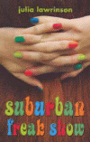 SUBURBAN FREAK SHOW