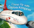 COME FLY WITH CAPTAIN KANGAROO