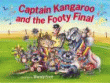 CAPTAIN KANGAROO AND THE FOOTY FINAL