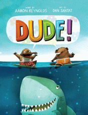 DUDE!