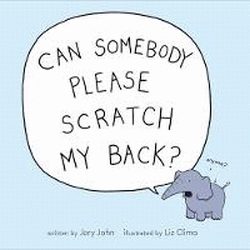 CAN SOMEBODY PLEASE SCRATCH MY BACK?