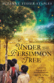 UNDER THE PERSIMMON TREE