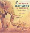 GRANDMA ELEPHANT'S IN CHARGE