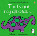 THAT'S NOT MY DINOSAUR BOARD BOOK