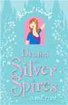 DRAMA AT SILVER SPIRES