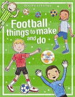 FOOTBALL THINGS TO MAKE AND DO