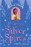 PRINCESS AT SILVER SPIRES