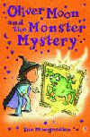 OLIVER MOON AND THE MONSTER MYSTERY