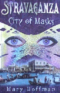 STRAVAGANZA CITY OF MASKS