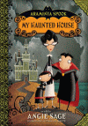 MY HAUNTED HOUSE