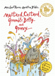 MUSTARD, CUSTARD, GRUMBLE BELLY AND GRAVY