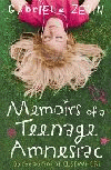 MEMOIRS OF A TEENAGE AMNESIAC