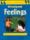 VIOLENT FEELINGS