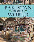 PAKISTAN IN OUR WORLD