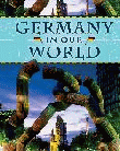GERMANY IN OUR WORLD